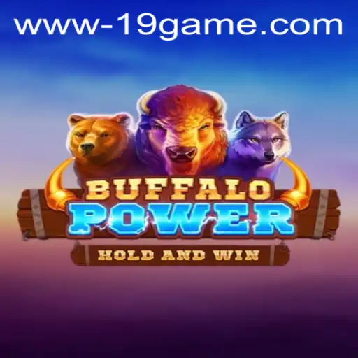 Exploring the Thrilling World of BuffaloPower: The 19 GAME Experience