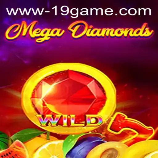 Experience the Thrill of MegaDiamond: An In-Depth Look at the Popular 19 GAME