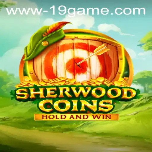 Exploring the Fascinating World of SherwoodCoins - The 19 GAME